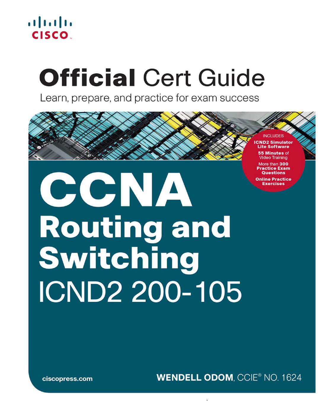 CCENT/CCNA ICND2 200-105 Official Cert Guide