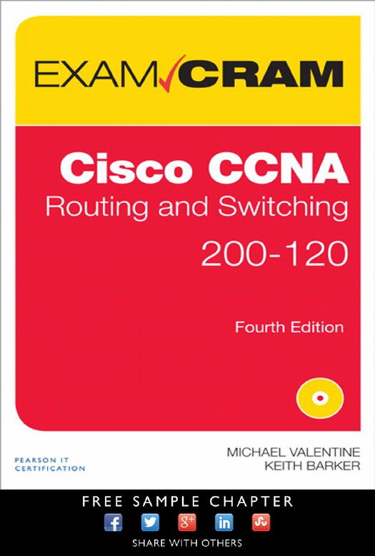 Cisco CCNA Routing and Switching 200-120 Exam Cram